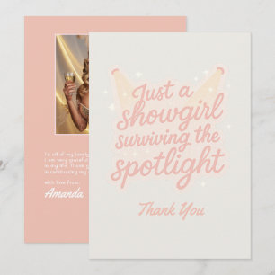Just a Showgirl Surviving the Spotlight Photo Thank You Card