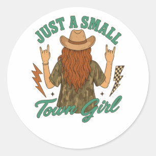 Just A Small Town Girl Retro Western Country Rock Classic Round Sticker