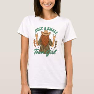 Just A Small Town Girl Retro Western Country Rock T-Shirt