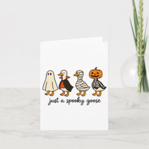 Just A Spooky Goose  Card