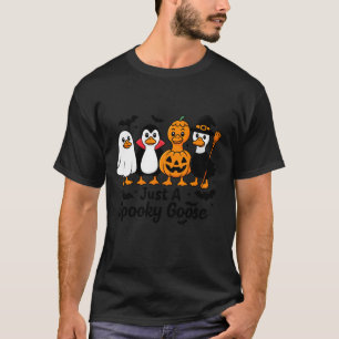 Just A Spooky Goose Halloween Silly Goose Funny Ha T-Shirt