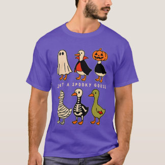 Just A Spooky Goose Halloween Silly Goose Funny Ha T-Shirt
