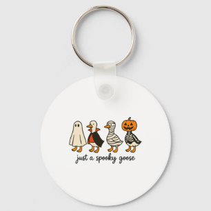 Just A Spooky Goose Key Ring