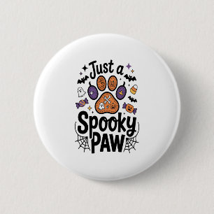 Just A Spooky Paw PNG, Dog Halloween 6 Cm Round Badge
