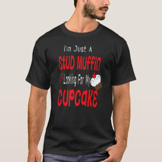 Just A Stud Muffin Cupcake Happy Toddler Boy Valen T-Shirt