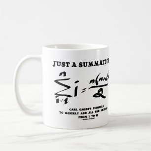 Just A Summation Math Equation Carl Gauss Formula Coffee Mug