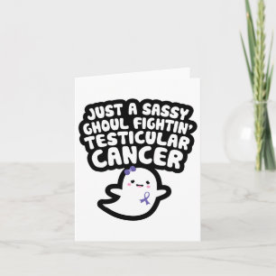 Just A Sy Ghoul Fighting Testicular Cancer Hallowe Card