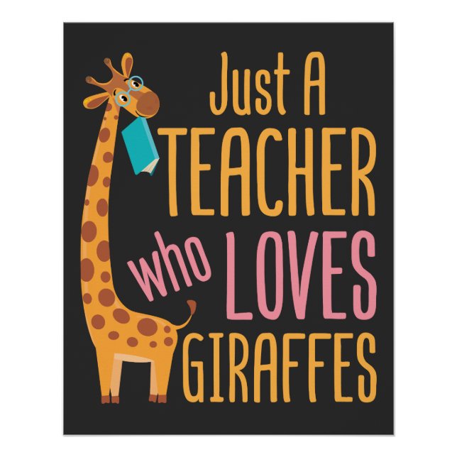 Just a Teacher Who Loves Giraffes Poster (Front)