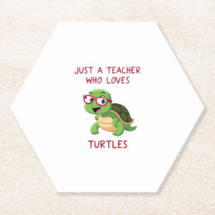Just a Teacher Who Loves Turtles Turtle Lover Educ Paper Coaster