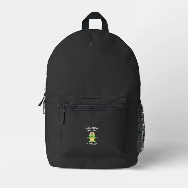 Just a Teacher Who Loves Turtles Turtle Lover Educ Printed Backpack (Front)