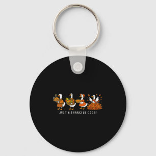 Just A Thankful Goose Funny Silly Goose Thanksgivi Key Ring