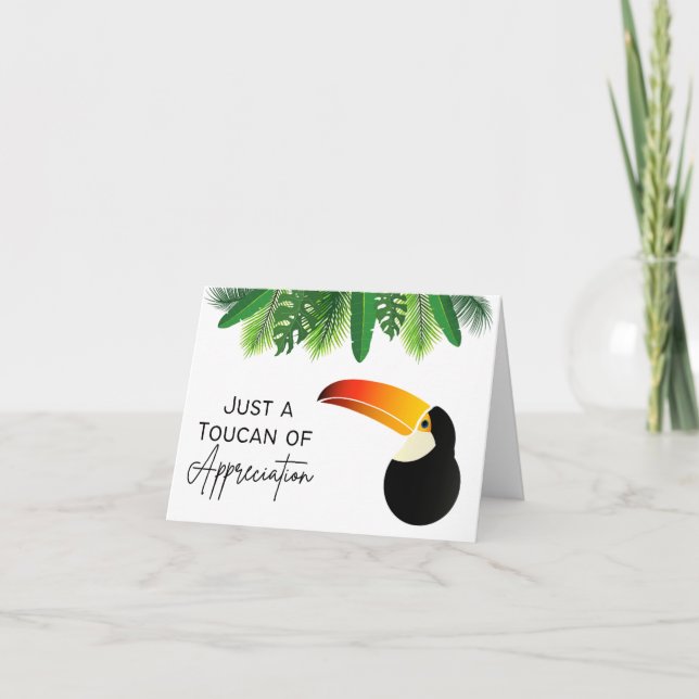 Just a Toucan of Appreciation - Pun Card (Front)