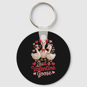 Just A Valentine Goose Silly Cute Funny Key Ring