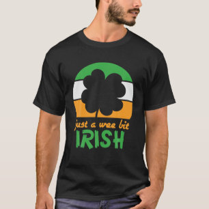 Just A Wee Bit Irish Shamrock Leaf St Patricks Gra T-Shirt