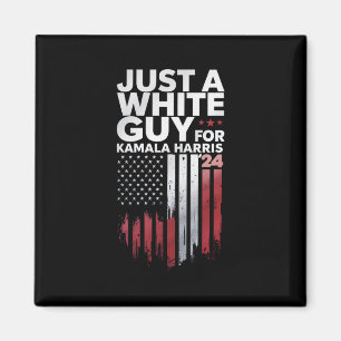 Just A White Guy For Kamala Harris Election 2024 Magnet