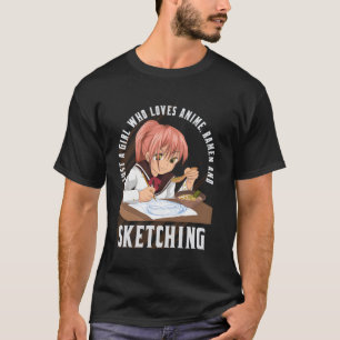Just A Who Loves Anime Ra And Sketching Kawaii Ani T-Shirt