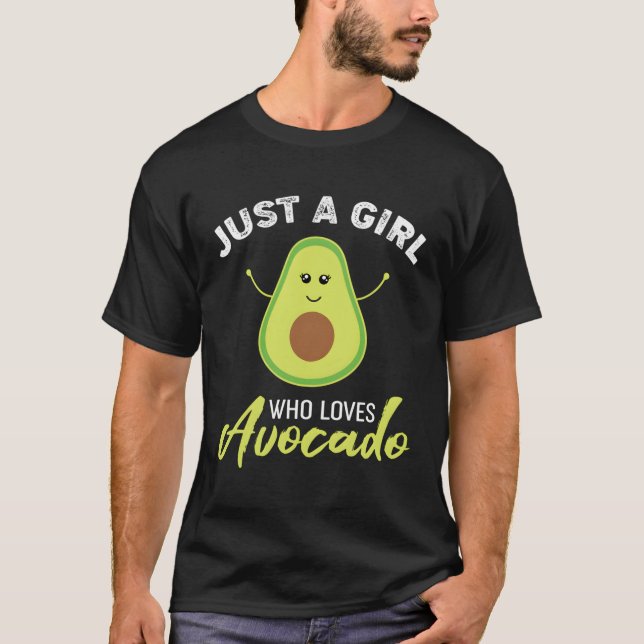 Just A Who Loves Avocado T-Shirt (Front)