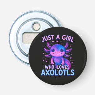 Just A Who Loves Axolotls Bottle Opener