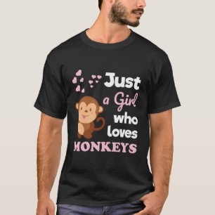 Just A Who Loves Monkeys Monkey T-Shirt
