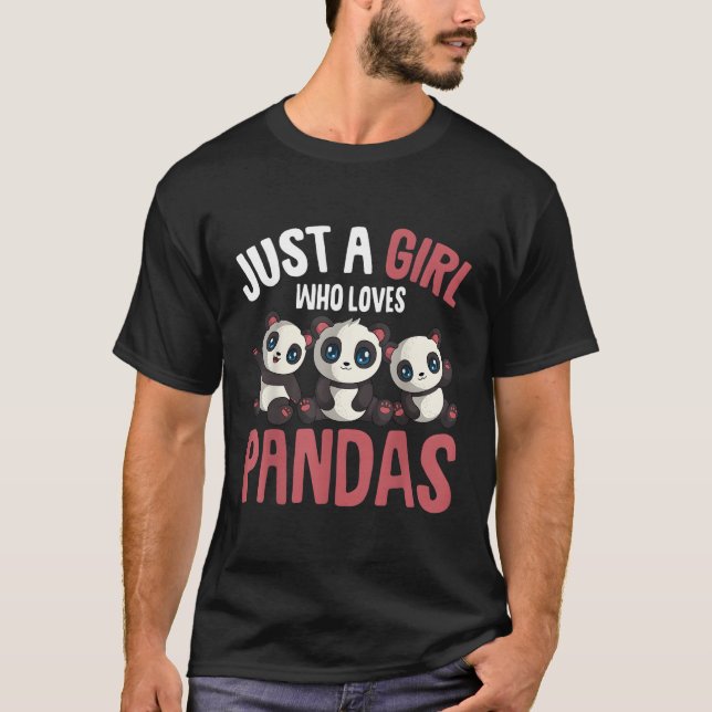 Just A Who Loves Pandas T-Shirt (Front)