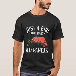 Just A Who Loves Red Pandas Red Panda T-Shirt