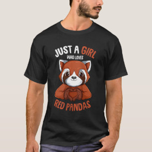 Just A Who Loves Red Pandas T-Shirt
