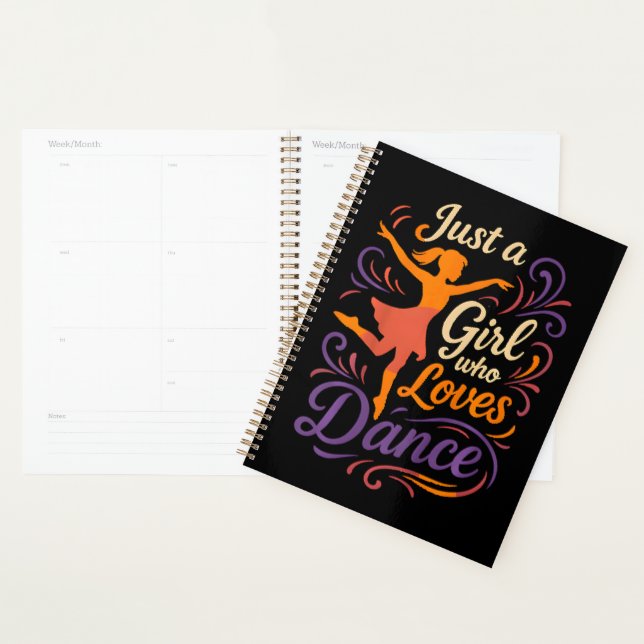 Just A Who Loves To Dance Dancing Planner (Display)