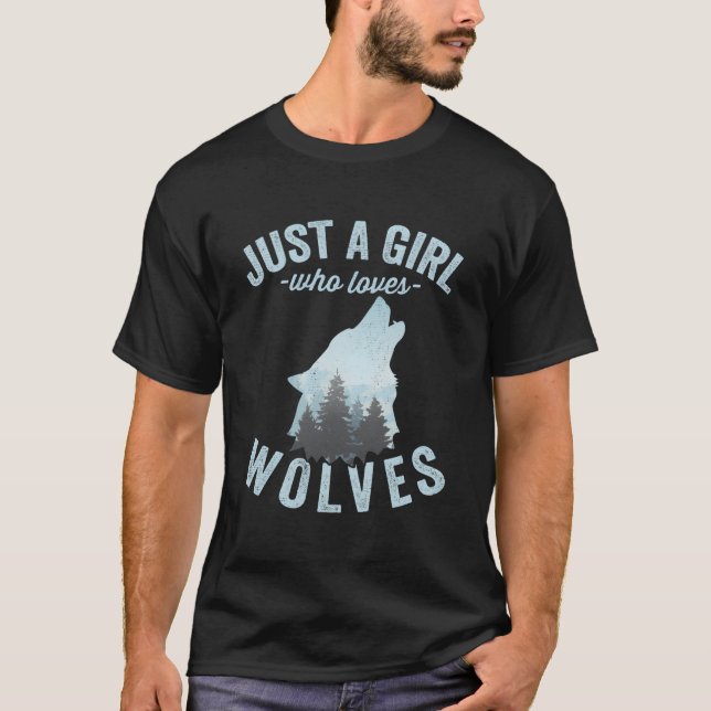 Just A Who Loves Wolves Wolf And T-Shirt (Front)