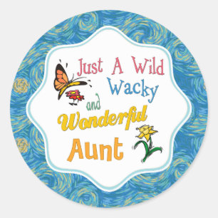 Just A Wild Wacky Wonderful Aunt Classic Round Sticker