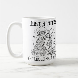 Just a Witch Who Loves Halloween Coffee Mug