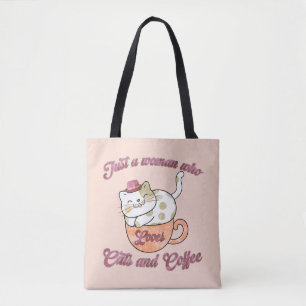 Just a Woman Who Loves Cats and Coffee Tote Bag