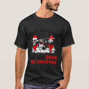 Just A Woman Who Loves Cows And Christmas Pajama G T-Shirt