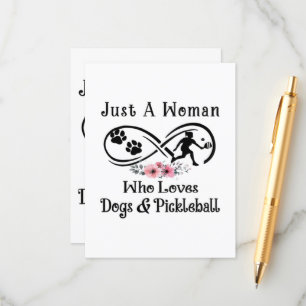 just a woman who loves dogs and Pickleball Enclosure Card