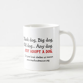 Just Adopt a Dog Mug (right side)