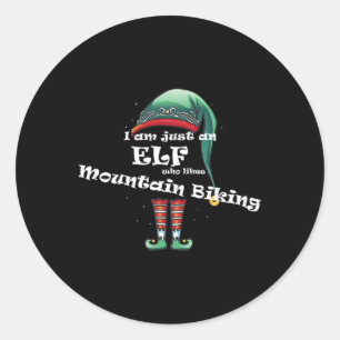 Just An Elf Who Likes Mountain Biking Design For A Classic Round Sticker