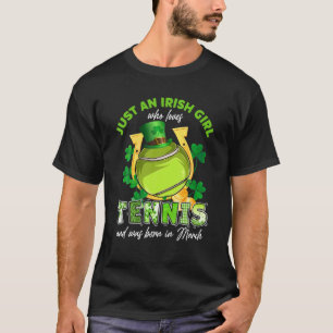Just An Irish Girl Who Loves Tennis Lucky March Bi T-Shirt