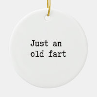 Just An Old Fart