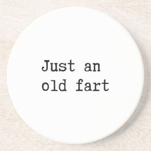 Just An Old Fart Coaster