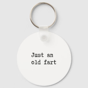 Just An Old Fart Key Ring