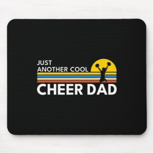 Just Another Cool Cheer Dad Cheerleading Mouse Pad
