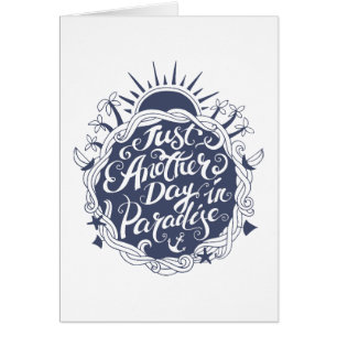 Just Another Day In Paradise