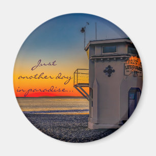 Just another day in paradise - Fridge magnet