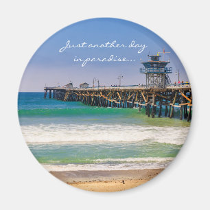 Just another day in paradise - Fridge magnet
