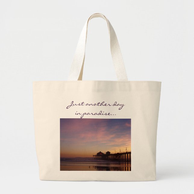 Just another day in paradise large tote bag (Front)