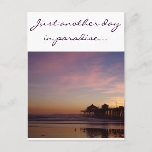 Just another day in paradise postcard