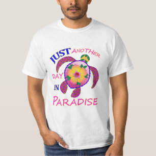 Just Another Day In Paradise T-Shirt