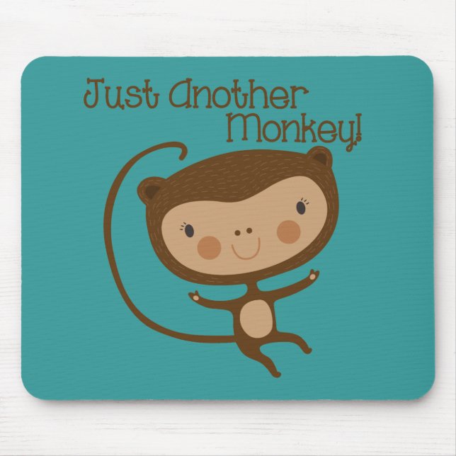 Just Another Monkey Mouse Pad (Front)