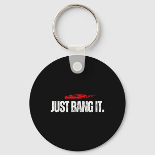 Just Bang It. Funny Disc Golf Gift Disc Golfer Pre Key Ring