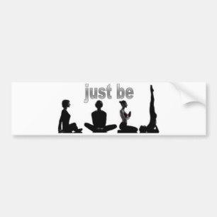 Just Be Bumper Sticker