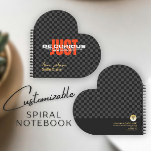 "Just Be Curious" Uplifting Quote Corporate Gifts Notebook